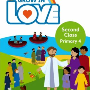 Grow in Love 4 Pupil Book 2nd Class Primary/National School | First Class Office Online Store