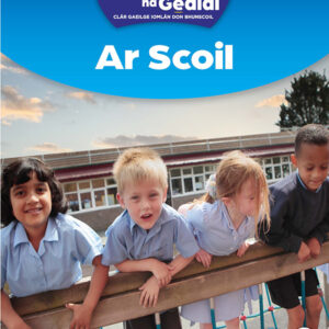Cosán na Gealaí Ar Scoil Senior Infants Non-Fiction Reader 1 Gaeilge | First Class Office Online Store