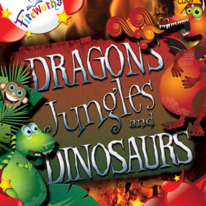 Fireworks – Dragons, Jungles & Dinosaurs – 3rd Class Anthology Comprehension | First Class Office Online Store