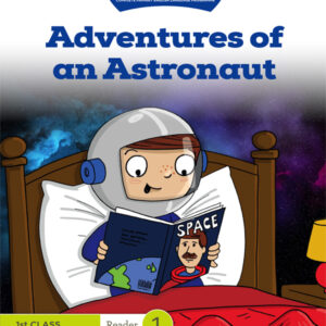 Over the Moon Adventures of an Astronaut 1st Class Reader 1 Comprehension | First Class Office Online Store