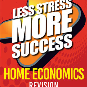 Less Stress More Success Leaving Cert Home Economics Home Economics | First Class Office Online Store