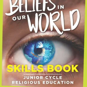 Beliefs in Our World Skills Book Junior Cycle | First Class Office Online Store