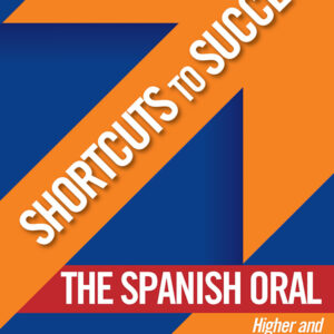 Shortcuts to Success Leaving Cert Spanish Oral Leaving Certificate | First Class Office Online Store