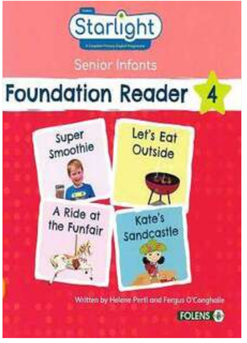 Starlight Senior Infants Foundation Reader 4