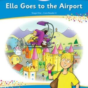 Wonderland – Ella Goes to the Airport (Stage 1 Book 4) English | First Class Office Online Store