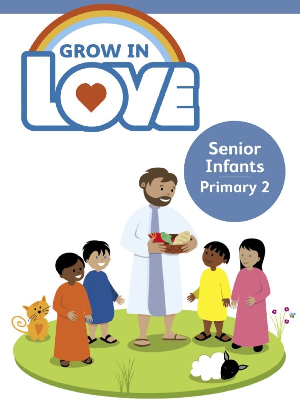Grow In Love 2 - Senior Infants