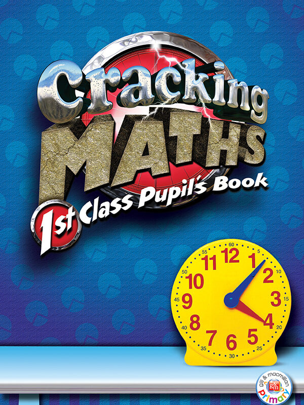 Cracking Maths 1st Class Pupil Book