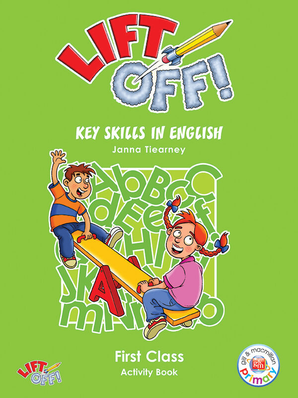Lift Off Key Skills in English - 1st Class Activity Book