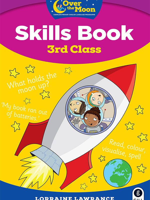 Over the Moon 3rd Class Skills Book & Literacy Portfolio Pack