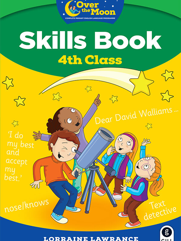 Over the Moon 4th Class Skills Book & Literacy Portfolio Pack