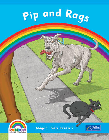 Rainbow - Stage 1 - Core Reader 4 - Pip and Rags