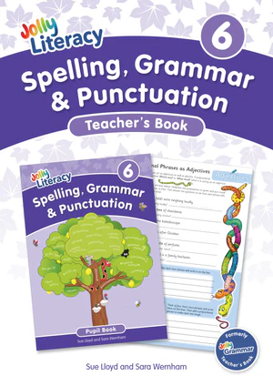 Jolly Literacy: Spelling, Grammar & Punctuation Teacher's Book 6