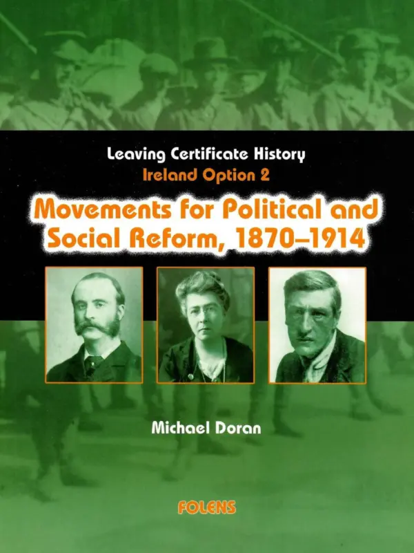 Movements for Political & Social Reform 1870-1914 (Option 2)