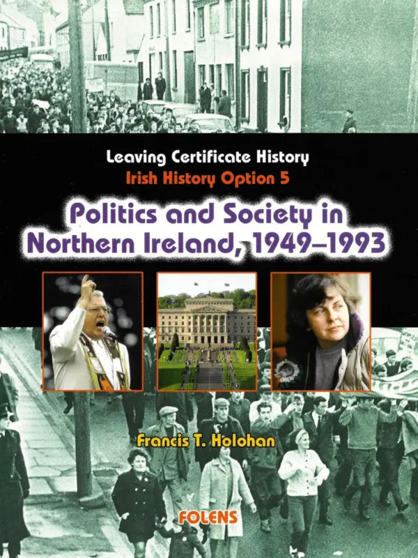 Politics & Society in Northern Ireland 1949-1993 (Option 5)