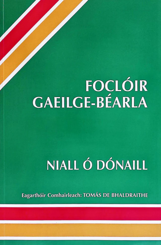 Focloir Gaeilge-Bearla (O Donaill)