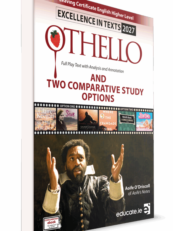 Excellence in Texts (HL) 2027 Othello (Aoife's Notes)