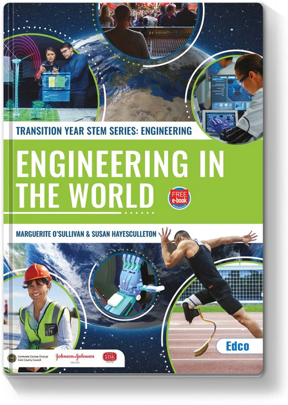 Engineering in the World - Transition Year