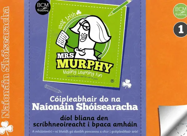 Mrs Murphy Cóipleabhair Naionain Shóisearcha (Junior Infants)