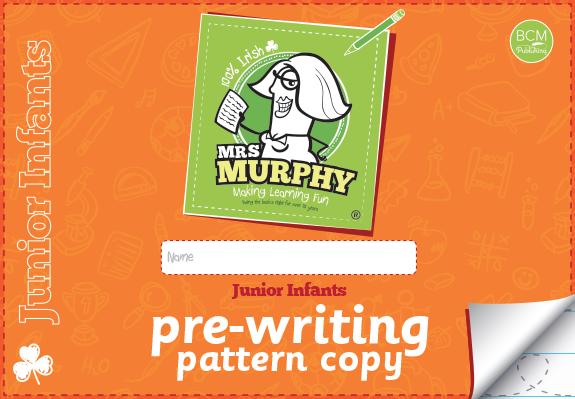 Mrs Murphy's Junior Infants Pattern Copy