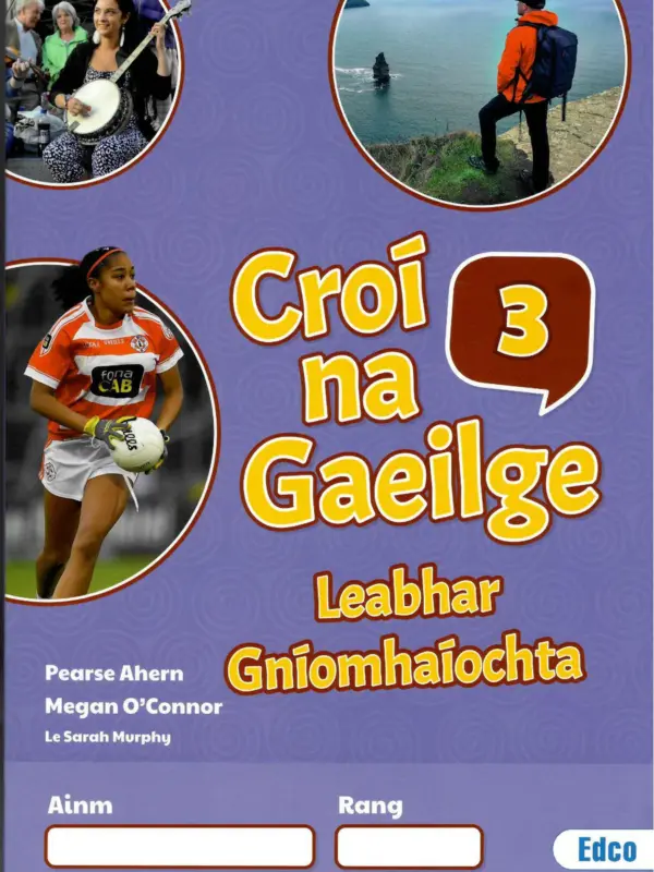Croí na Gaeilge 3 Leabhar Gníomhaíochta