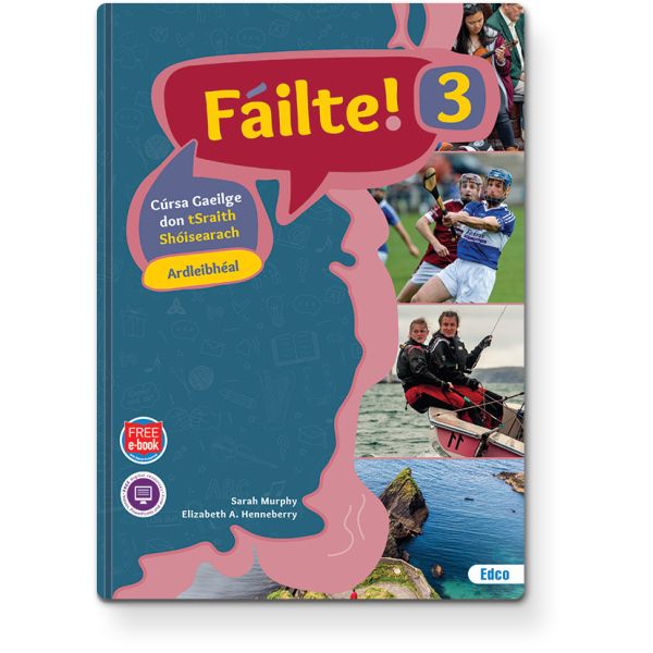 Fáilte! 3 - Higher Level Pack (Text & Leabhar Gníomhaíochta)