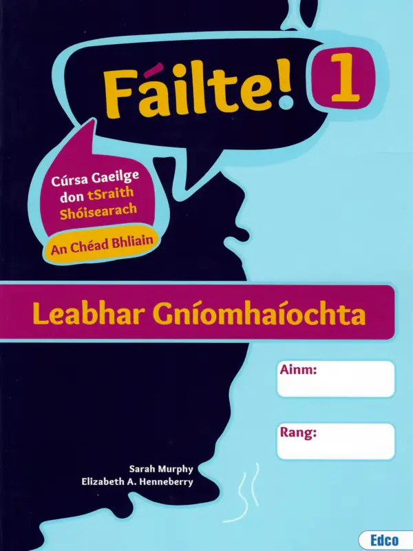 Fáilte 1! Gníomhaíochta