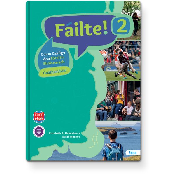 Fáilte! 2 - Ordinary Level Pack (Text & Leabhar Gníomhaíochta)