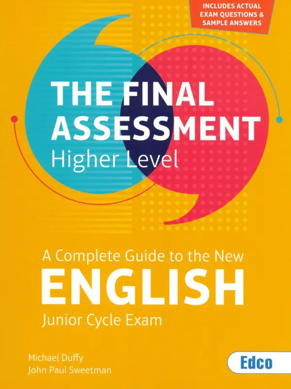 The Final Assessment - JC English Higher Level Exam Skills