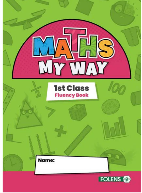 Maths My Way 1st Class Fluency Practice Book