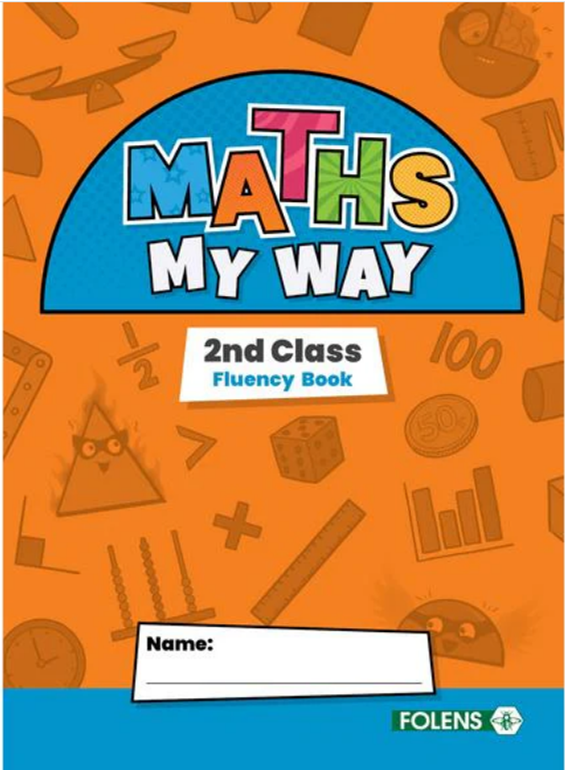 Maths My Way 2nd Class Fluency Book