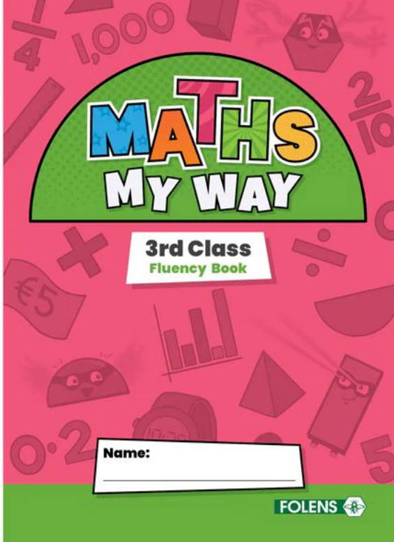 Maths My Way 3rd Class Fluency Book