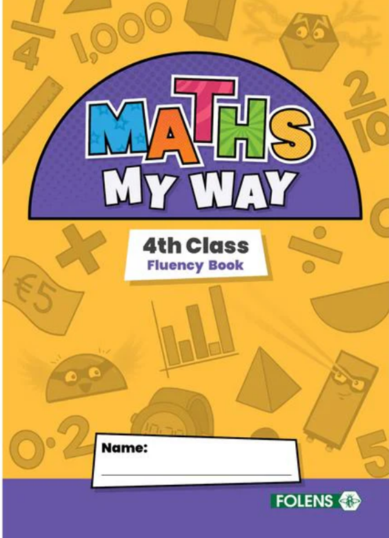 Maths My Way 4th Class Fluency Book
