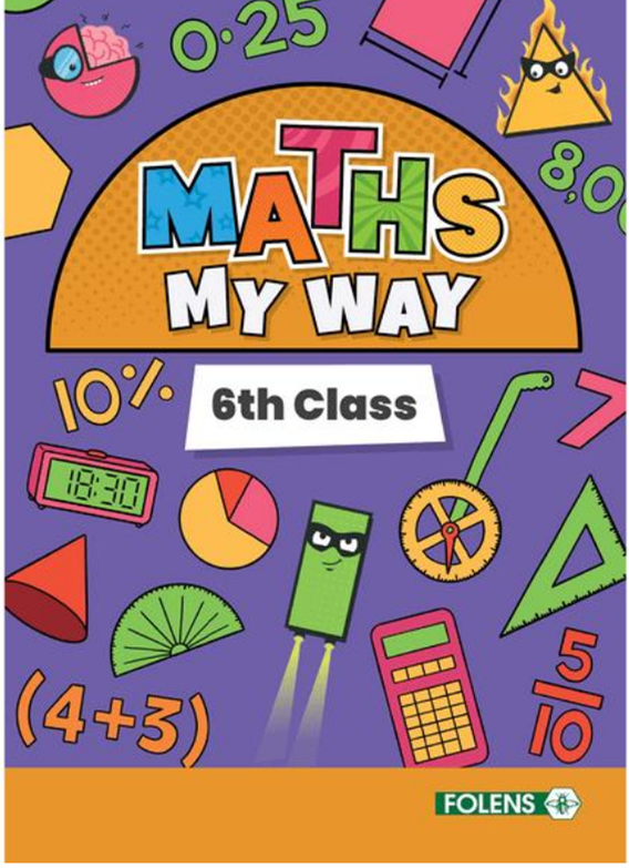 Maths My Way 6th Class Pupil Book
